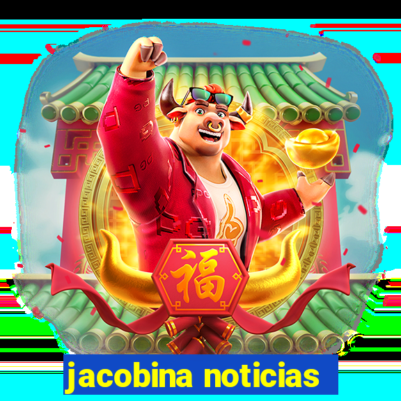 jacobina noticias